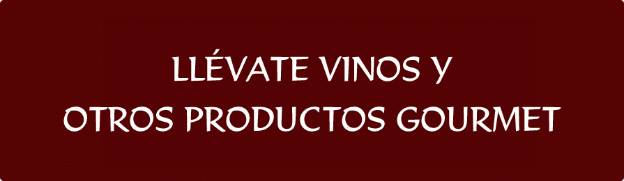 Llévate vinos y otros productos gourmet